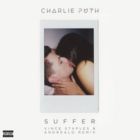 Suffer - Charlie Puth, Vince Staples, AndreaLo