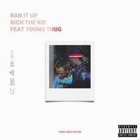 Ran It Up - Rich The Kid, Young Thug