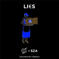 Lies - Felix Snow, Palmistry, SZA