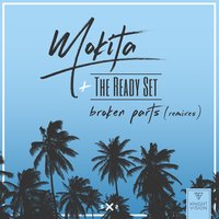 Broken Parts - Mokita, The Ready Set, Apek