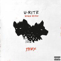 U-RITE - THEY., Rynx