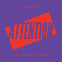 Attention - Charlie Puth, David Guetta