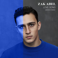 Love Song - Zak Abel, Semedo