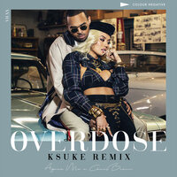 (Love) Overdose - Agnez Mo, Chris Brown, Ksuke