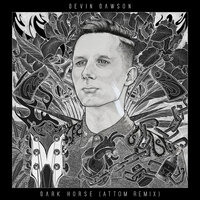 Dark Horse - Devin Dawson, Attom