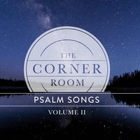 Psalm 16 - The Corner Room