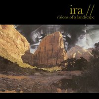 Visions of a Landscape - Ira