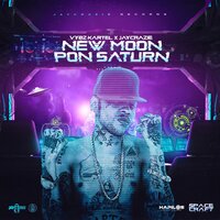 New Moon Pon Saturn - VYBZ Kartel, JayCrazie