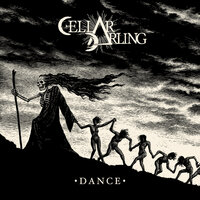 DANCE - Cellar Darling