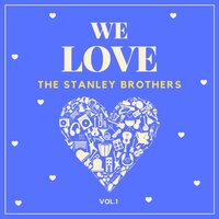 Another Night - The Stanley Brothers