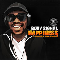 Happiness - Busy Signal