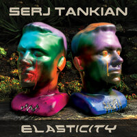 Elasticity - Serj Tankian