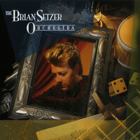 Sittin' On It All the Time - The Brian Setzer Orchestra