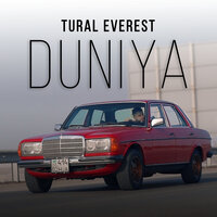 Duniya - Tural Everest