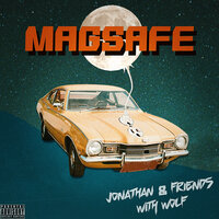MagSafe - Jonathan, Friends