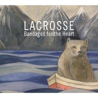 Bandages for the Heart - Lacrosse