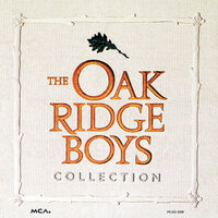 You're the One - The Oak Ridge Boys