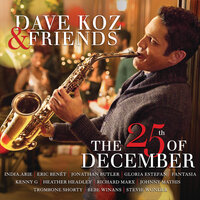 The 25th Of December - Dave Koz, BeBe Winans