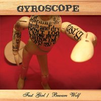 Beware Wolf - Gyroscope