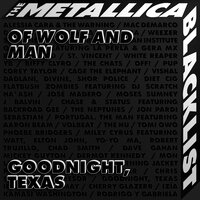 Of Wolf And Man - Goodnight, Texas