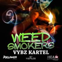 Weed Smokers - VYBZ Kartel