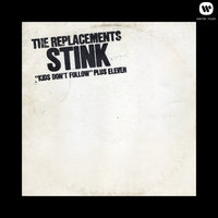Hey, Good Lookin' - The Replacements