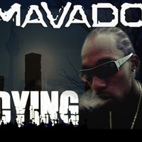 Dying feat. Serani - Mavado