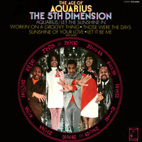 Sunshine Of Your Love - The 5th Dimension