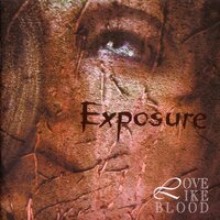 Exposure - Love Like Blood