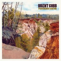 Providence Canyon - Brent Cobb