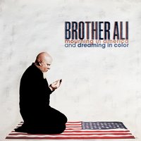 Mourning In America - Brother Ali