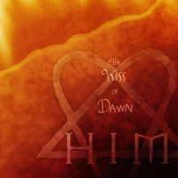 The Kiss Of Dawn - HIM