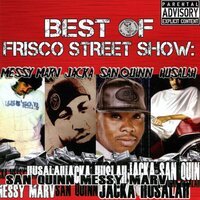 So Ill So Dope - Messy Marv, Jacka, San Quinn