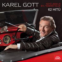 Trezor - Olympic, Karel Gott