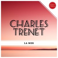 Quand vous entendrez mam' zelle - Charles Trenet