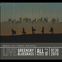 Freeborn Man> - Greensky Bluegrass