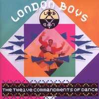 Dance Dance Dance - London Boys
