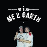 If Tomorrow Never Comes - Kent Blazy, Garth Brooks