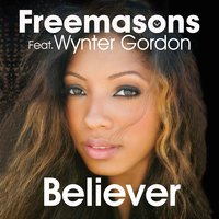 Believer - Freemasons, Wynter Gordon