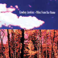 New Dawn Coming - Cowboy Junkies