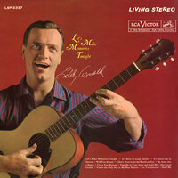 I Don't Want To Set the World On Fire - Eddy Arnold