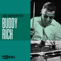 I'll Never Be the Same - Buddy Rich, Lionel Hampton, Tom Warrington