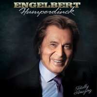 Somebody Like You - Engelbert Humperdinck