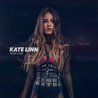 Your Love - KATE LINN