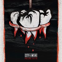 Drop the Anchor - City of the Weak