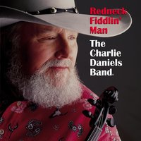 My Baby Plays Me Just Like a Fiddle - The Charlie Daniels Band