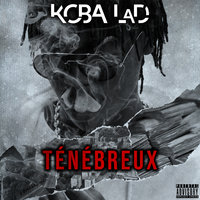 Ténébreux #3 - Koba LaD