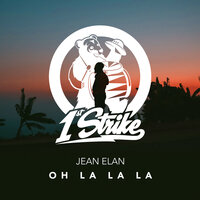 Oh La La La - Jean Elan