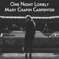 Why Shouldn't We - Mary Chapin Carpenter