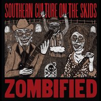 Swamp Thang - Southern Culture On The Skids